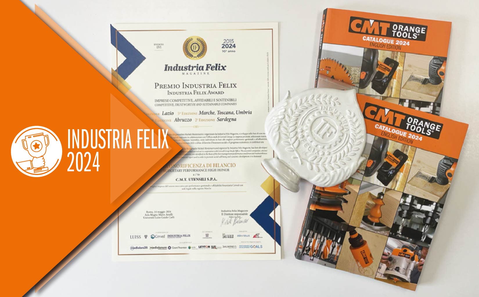 Industria Felix premia CMT Utensili. &quot;Storie di Grande Capacità e pionieristica Visione&quot;